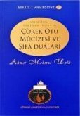 Cörek Otu Mucizesi ve Sifa Dualari