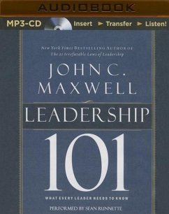 Leadership 101: What Every Leader Needs to Know - Maxwell, John C.