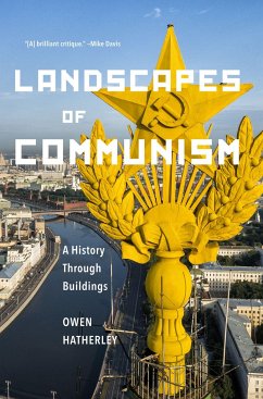 Landscapes of Communism - Hatherley, Owen