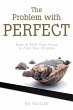 The Problem with Perfect - Bild 1