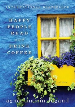 Happy People Read and Drink Coffee - Martin-Lugand, Agnes