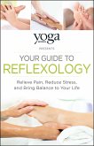 Yoga Journal Presents Your Guide to Reflexology