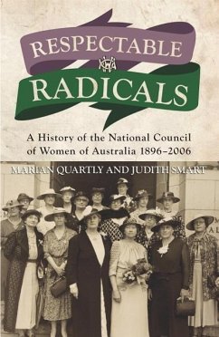 Respectable Radicals - Quartly, Marion; Smart, Judith