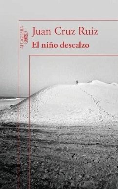 El Niño Descalzo / The Barefoot Child - Ruiz, Juan Cruz