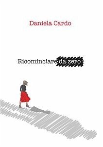 Cover Ricominciare da zero (eBook, ePUB)