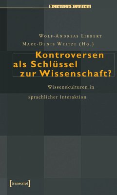 Kontroversen als Schlüssel zur Wissenschaft? (eBook, PDF)