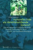 Kulturelles Erbe als identitätsstiftende Instanz? (eBook, PDF)