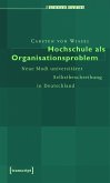 Hochschule als Organisationsproblem (eBook, PDF)