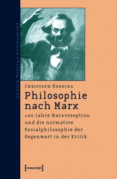 Philosophie nach Marx (eBook, PDF) - Henning, Christoph