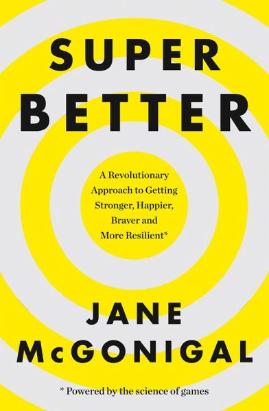 SuperBetter (eBook, ePUB) SuperBetter (eBook, ePUB)