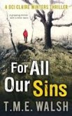 For All Our Sins (eBook, ePUB) For All Our Sins (eBook, ePUB)