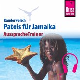 Reise Know-How Kauderwelsch AusspracheTrainer Patois für Jamaika (MP3-Download)