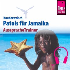 Reise Know-How Kauderwelsch AusspracheTrainer Patois für Jamaika (MP3-Download) - Kühnel, Anette