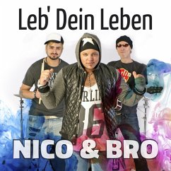 Leb' Dein Leben Ep - Nico & Bro