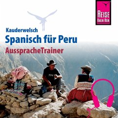 Reise Know-How Kauderwelsch AusspracheTrainer Spanisch für Peru (MP3-Download) - Weirauch, Grit