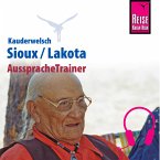 Reise Know-How Kauderwelsch AusspracheTrainer Sioux/Lakota (MP3-Download)