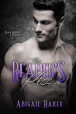 The Reaper's Kiss (eBook, ePUB) - Baker, Abigail