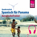 Reise Know-How Kauderwelsch AusspracheTrainer Spanisch für Panama (MP3-Download)
