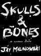 Skulls & Bones: A Novella (eBook, ePUB) - Bild 1