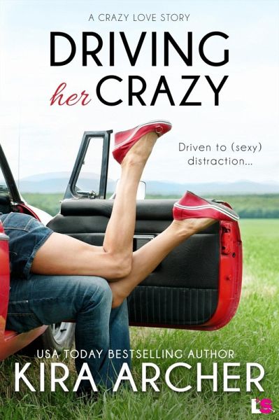 Driving Her Crazy (eBook, ePUB) Driving Her Crazy (eBook, ePUB)