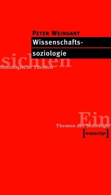 Wissenschaftssoziologie (eBook, PDF) - Weingart, Peter