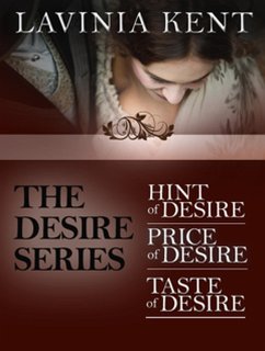 The Desire Series: The Complete Set (eBook, ePUB) - Kent, Lavinia