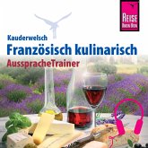 Reise Know-How Kauderwelsch AusspracheTrainer Französisch kulinarisch (MP3-Download)