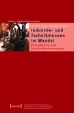Industrie- und Technikmuseen im Wandel (eBook, PDF)