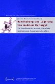 Handhabung und Lagerung von mobilem Kulturgut (eBook, PDF)