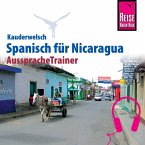 Reise Know-How Kauderwelsch AusspracheTrainer Spanisch für Nicaragua (MP3-Download)