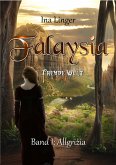 Allgrizia / Falaysia - Fremde Welt Bd.1 (eBook, ePUB) Allgrizia / Falaysia - Fremde Welt Bd.1 (eBook, ePUB)