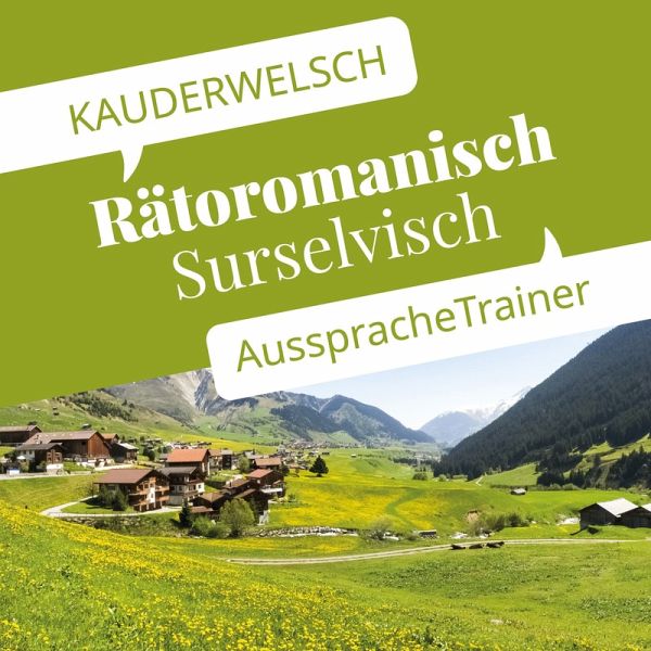 Reise Know-How Kauderwelsch AusspracheTrainer Rätoromanisch (MP3-Download) Reise Know-How Kauderwelsch AusspracheTrainer Rätoromanisch (MP3-Download)