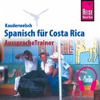 Reise Know-How Kauderwelsch AusspracheTrainer Spanisch für Costa Rica (MP3-Download)