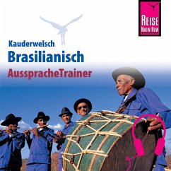 Reise Know-How Kauderwelsch AusspracheTrainer Brasilianisch (MP3-Download) - Schrage, Clemens