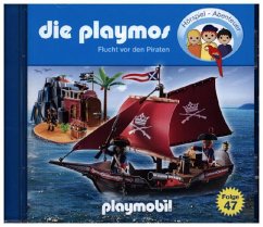Flucht Vor Den Piraten / Die Playmos Bd.47 (1 Audio-CD)