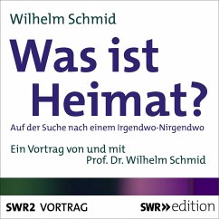 Was ist Heimat? (MP3-Download) - Schmid, Wilhelm
