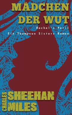 Mädchen der Wut (eBook, ePUB) - Sheehan-Miles, Charles