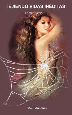Cover Tejiendo vidas ineditas (eBook, ePUB)