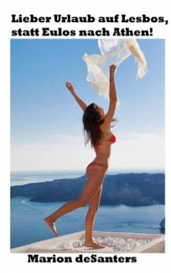 Cover Lieber Urlaub auf Lesbos (eBook, ePUB)