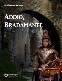 Addio, Bradamante (eBook, ePUB) - Lewin, Waldtraut