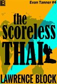 The Scoreless Thai (Adventures of Evan Tanner, #4) (eBook, ePUB)