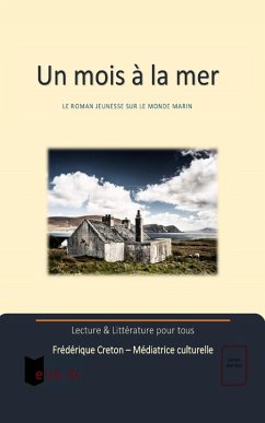 Un mois à la mer (eBook, ePUB) - Creton, Frédérique