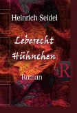 Leberecht Hühnchen (eBook, ePUB)
