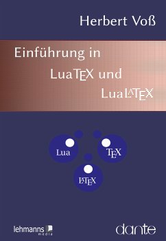 Einführung in LuaTeX und LuaLaTeX (eBook, PDF) - Voß, Herbert