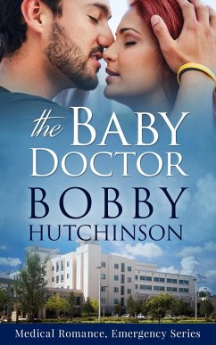 The Baby Doctor (Emergency, #7) (eBook, ePUB) - Hutchinson, Bobby