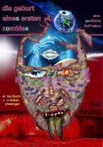 Die Geburt eines ersten Zombies (eBook, ePUB)