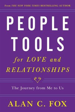 People Tools for Love and Relationships (eBook, ePUB) - Fox, Alan C.