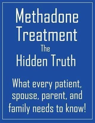 Methadone Treatment the Hidden Truth (eBook, ePUB) Methadone Treatment the Hidden Truth (eBook, ePUB)