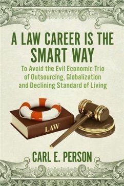 Law Career Is the Smart Way (eBook, ePUB) - Person, Carl E.