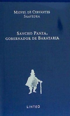 Sancho Panza, gobernador de Barataria - Cervantes Saavedra, Miguel de; Ramos Méndez, Manuel